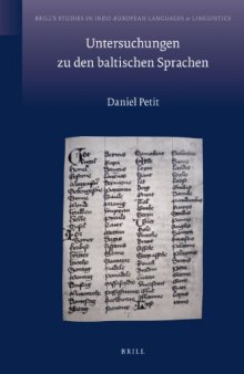 Untersuchungen zu den baltischen Sprachen (Brill's Studies in Indo-European Languages & Linguistics)