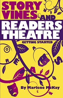 Story Vines and Readers Theatre: Getting Started