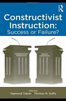 Constructivist Instruction: Success or Failure?