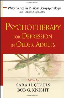 Psychotherapy for Depression in Older Adults (Wiley Series in Clinical Geropsychology)