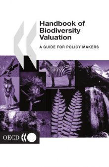 Handbook of Biodiversity Valuation - A GUIDE FOR POLICY MAKERS
