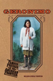 Geronimo (Famous Figures of the American Frontier)