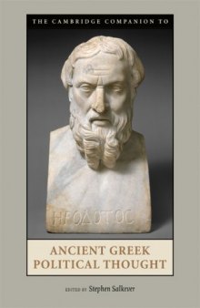 The Cambridge Companion to Ancient Greek Political Thought (Cambridge Companions to the Ancient World) 