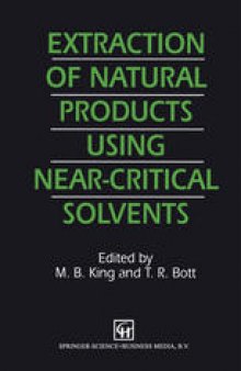 Extraction of Natural Products Using Near-Critical Solvents