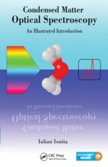 Condensed Matter Optical Spectroscopy An Illustrated Introduction