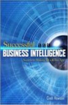 Successful Business Intelligence: Secrets to Make BI a Killer App