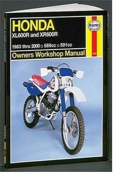 Haynes Honda XL XR600R Owners Workshop Manual: 1983-2000