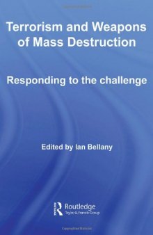 Terrorism and Weapons of Mass Destruction: Responding to the Challenge