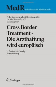 Cross Border Treatment - Die Arzthaftung wird europäisch