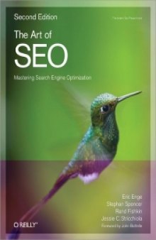 The Art of SEO, 2nd Edition: Mastering Search Engine Optimization