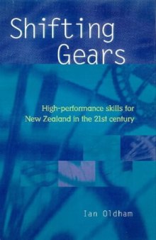 Shifting gears : high-performance skills for New Zealand in the 21st century