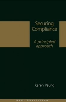 Securing Compliance: A Principled Approach