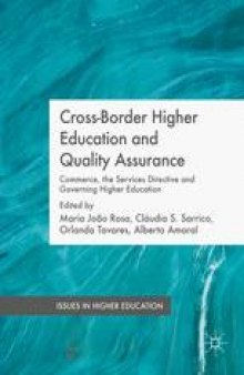 Cross-Border Higher Education and Quality Assurance: Commerce, the Services Directive and Governing Higher Education