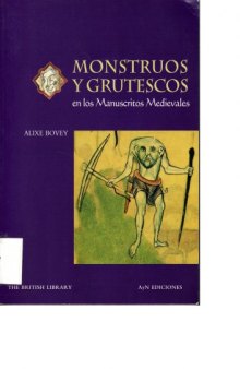 Monstruos Y Grutescos En Los Manuscritos Medievales