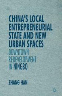 China’s Local Entrepreneurial State and New Urban Spaces: Downtown Redevelopment in Ningbo