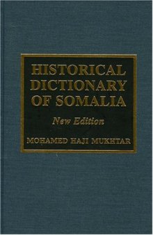 Historical Dictionary of Somalia (African Historical Dictionaries Historical Dictionaries of Africa)