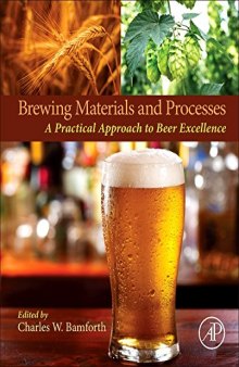 Brewing Materials and Processes. A Practical Approach to Beer Excellence