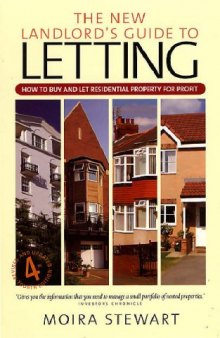 New Landlord's Guide to Letting: How to buy and let residential property for profit