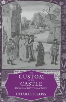 The custom of the castle: from Malory to Macbeth 