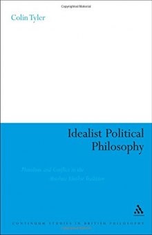 Idealist Political Philosophy: Pluralism and Conflict in the Absolute Idealist Tradition