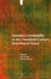 Narrative Unreliability in the Twentieth-Century First-Person Novel (Narratologia: Contributions to Narrative Theory Beitrage zur Erzahltheorie)