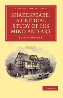 Shakespeare: A Critical Study of his Mind and Art