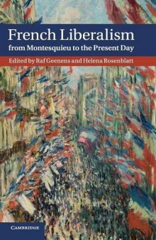 French Liberalism from Montesquieu to the Present Day