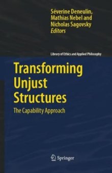 Transforming Unjust Structures: The Capability Approach