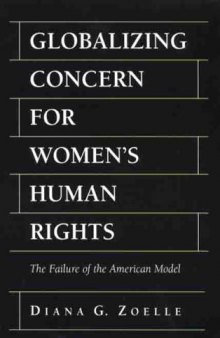 Globalizing Concern For Women's Human Rights