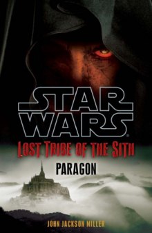 Paragon (Star Wars: Lost Tribe of the Sith #3)