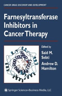 Farnesyltransferase inhibitors in cancer therapy