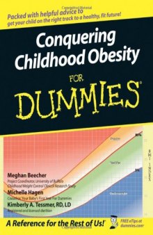 Conquering Childhood Obesity For Dummies