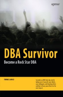 DBA Survivor: Become a Rock Star DBA