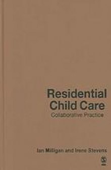 Residential child care : collaborative practice
