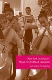 Race and Curriculum: Music in Childhood Education