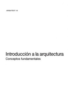 Introducción a la Arquitectura: Conceptos Fundamentales