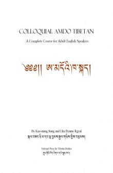 Colloquial Amdo Tibetan  A Complete Course for Adult English Speakers
