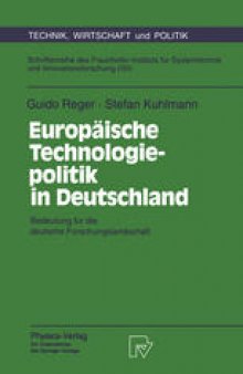 Europäische Technologiepolitik in Deutschland: Bedeutung für die deutsche Forschungslandschaft