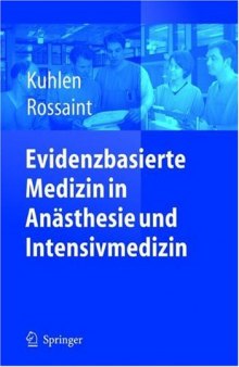 Evidenzbasierte Medizin in Anasthesie und Intensivmedizin 2. Auflage