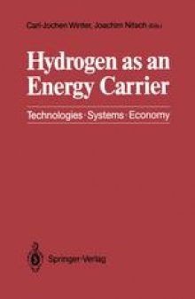 Hydrogen as an Energy Carrier: Technologies, Systems, Economy