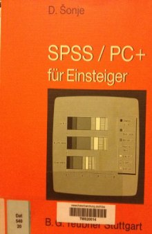 SPSS/PC+: für Einsteiger