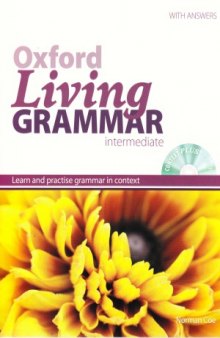 Oxford Living Grammar with answers. Intermediate (student's book)