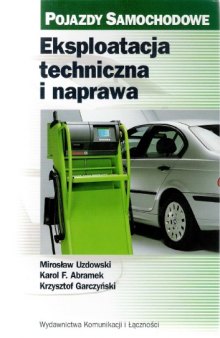 Eksploatacja techniczna i naprawa 