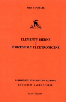 Elementy bierne i podzespoły elektroniczne 