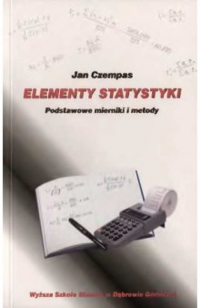 Elementy statystyki: podstawowe mierniki i metody 