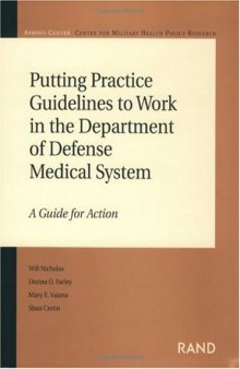 Putting Practice Guidelines to Work in the Department of Defense Medical System: A Guide for Action