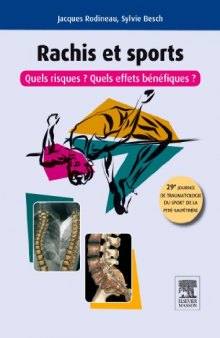 Rachis et Sports. Quels risques ? Quels effets benefiques ?