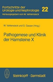 Pathogenese und Klinik der Harnsteine X: (Bericht über das Symposium in Bonn vom 21.–23.4.1983)