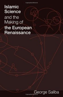 Islamic science and the making of the European Renaissance