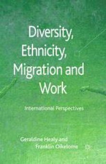 Diversity, Ethnicity, Migration and Work: International Perspectives